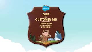 Quip for Customer 360: Commercial Banking