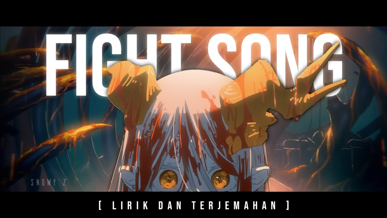 Fight song Eve [ Lirik dan Terjemahan ] YouTube