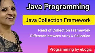 Collection Framework in Java| Need of Collection Framework 