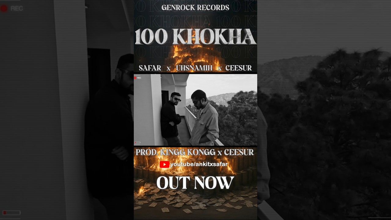 100 KHOKHA MUSIC VIDEO IS OUT NOW ON 