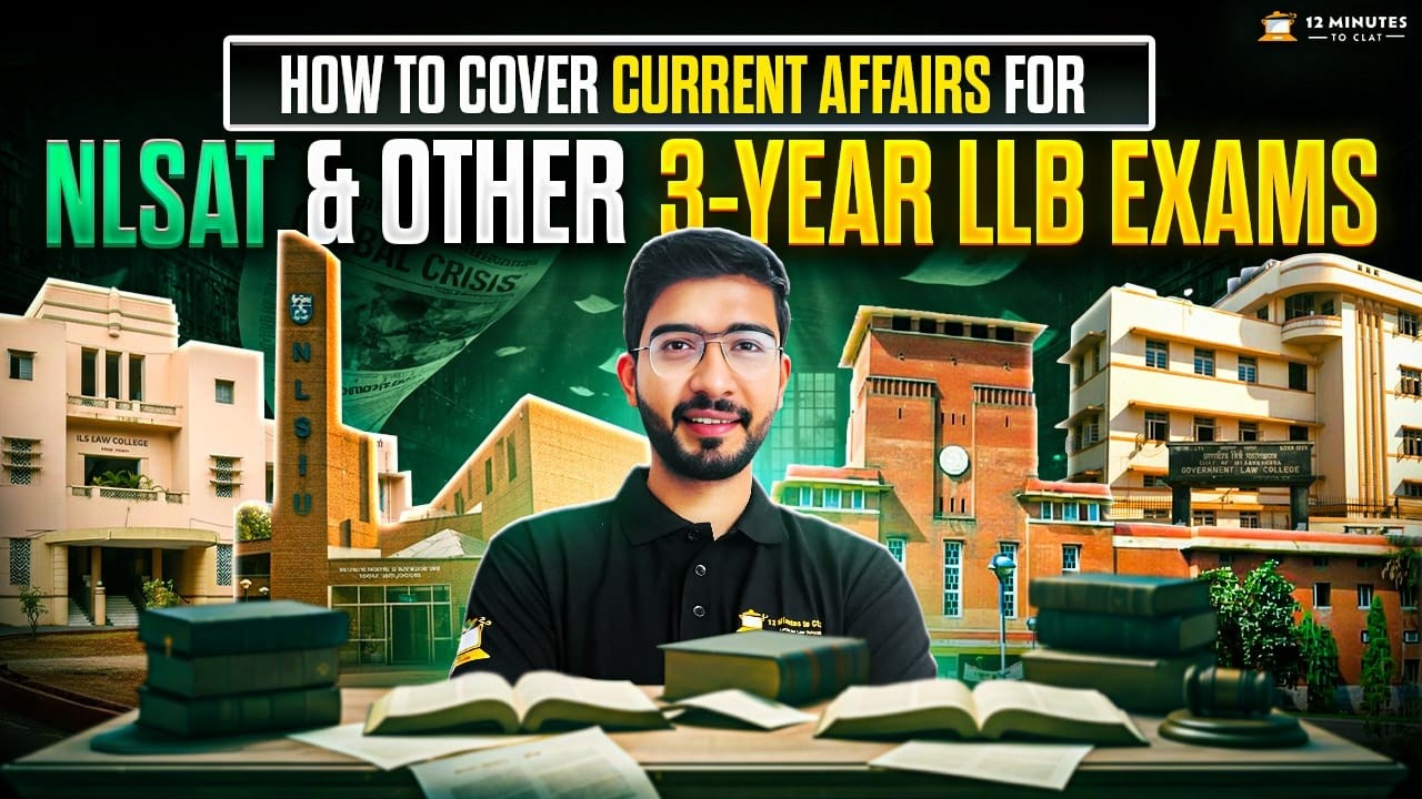 Current Affairs Strategy for NLSAT 2026 & MHCET Law 📰 3-Year LLB GK Plan