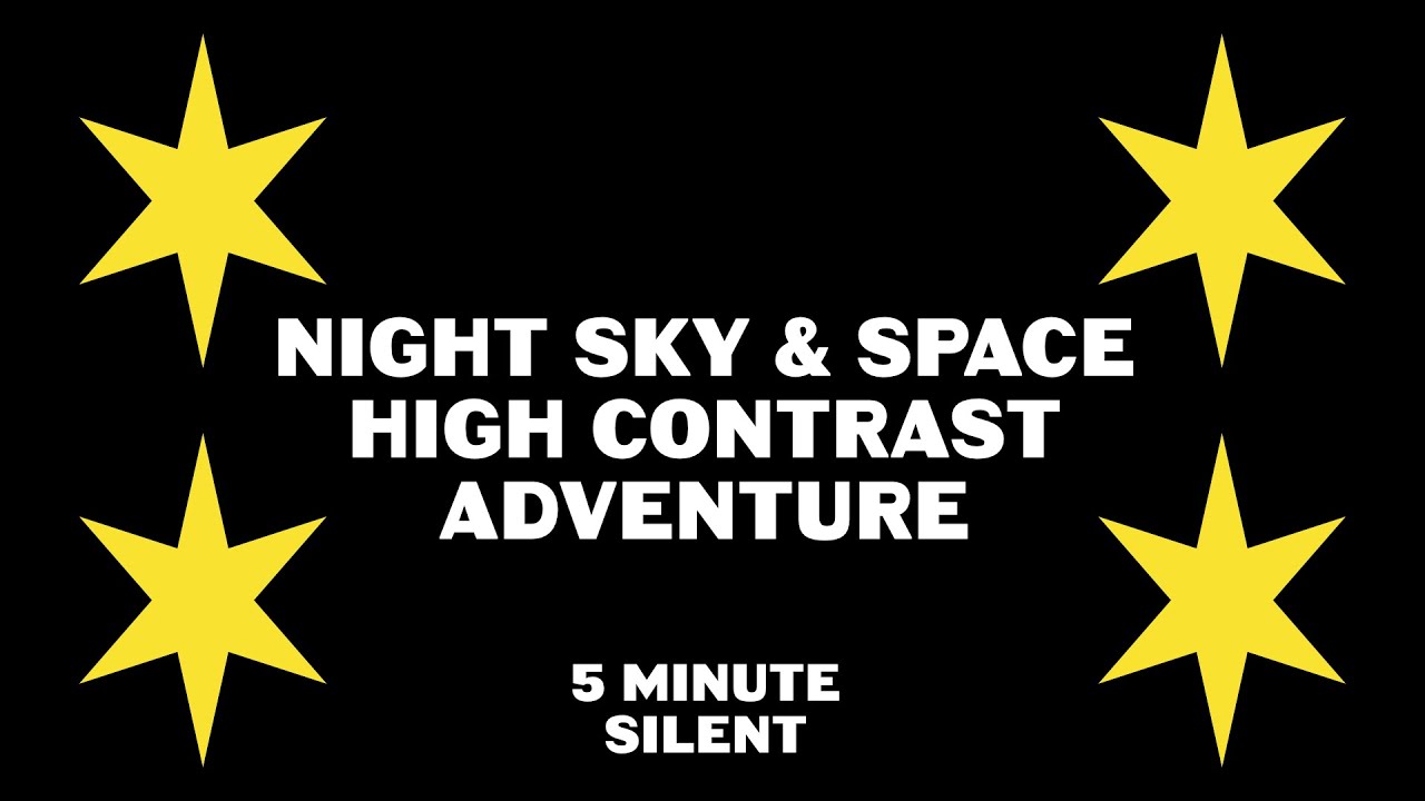 High Contrast Baby Sensory | Night Sky and Space | 5 minute, silent