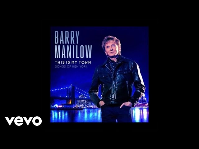 Barry Manilow - I Dig New York