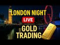 LIVE TRADING GOLD (LONDON SESSION)