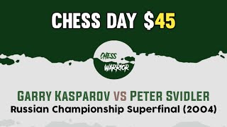Garry Kasparov vs Peter Svidler | Russian Championship Superfinal (2004)
