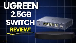 Review: UGREEN 2.5Gb Switch, 6-Port Ethernet Switch: 5 x 2.5Gb Uplink + 1 x 10Gb SFP: Worth It?
