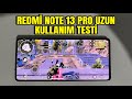 REDMİ NOTE 13 PRO UZUN KULLANIM PUBG MOBİLE TESTİ