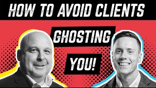 How To Avoid Clients Ghosting You 👻 - Richard Harris