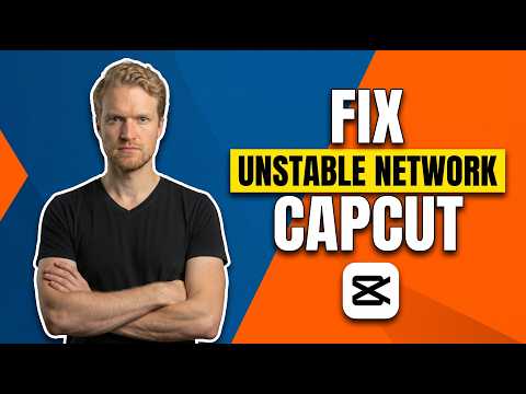 How To Fix Unstable Network In CapCut (Easy Guide)
