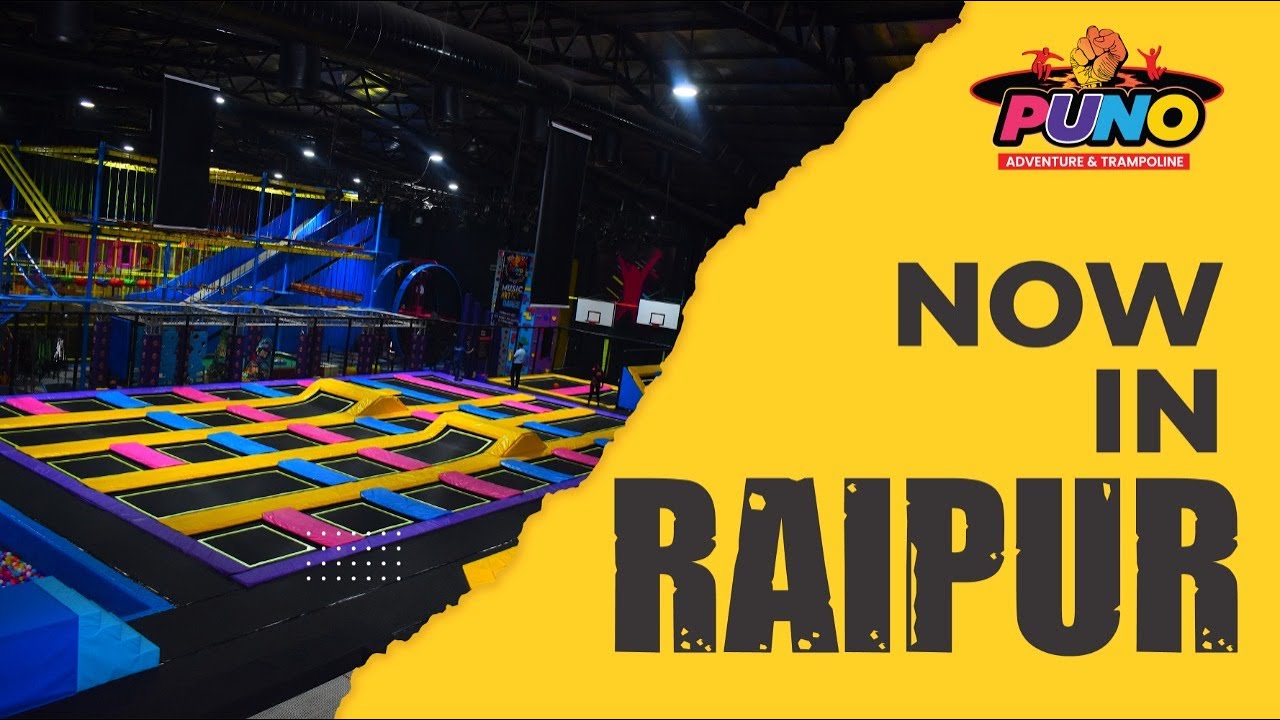 PUNO Launches in Raipur PUNO Adventure & Trampoline 11th March 2022