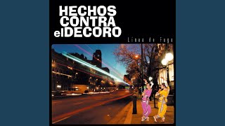 Video thumbnail of "Hechos Contra El Decoro - Luz De Azúcar Y Sal"