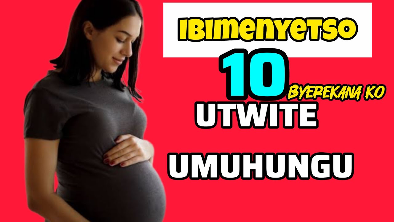 Ibimenyetso 5 bikwereka ko utwite umuhungu