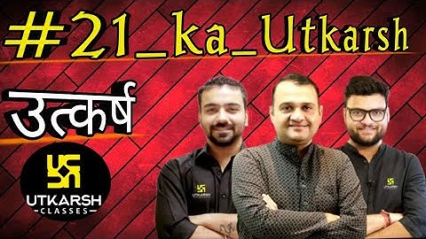 #21_ka_utkarsh Video Contest || ⭐ Utkarsh theme song ⭐ @UTKARSHCLASSES13