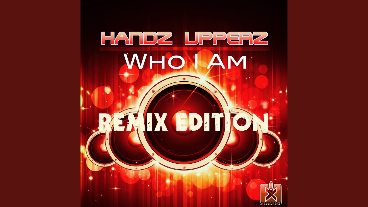 Who I Am (HISASHIz Radio Edit)