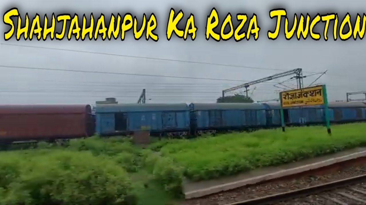 Shahjahanpur (Roza) Ka Station | Roza Shahjahanpur | Shahjahanpur Ka Roza Junction Station
