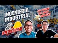 INGENIERÍA INDUSTRIAL | Entrevista | ¿De verdad les pagan tan bien?