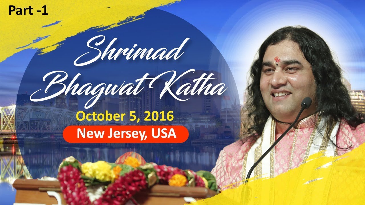 Bhagwat Katha In NJ USA live 5/10/16 || Shri Devkinandan Thakur Ji Maharaj bhajans mooji 2019