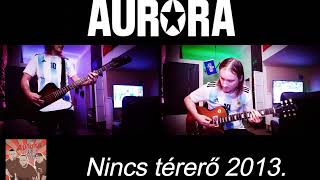 Aurora-Nincs térerő (Guitar+Bass Cover)