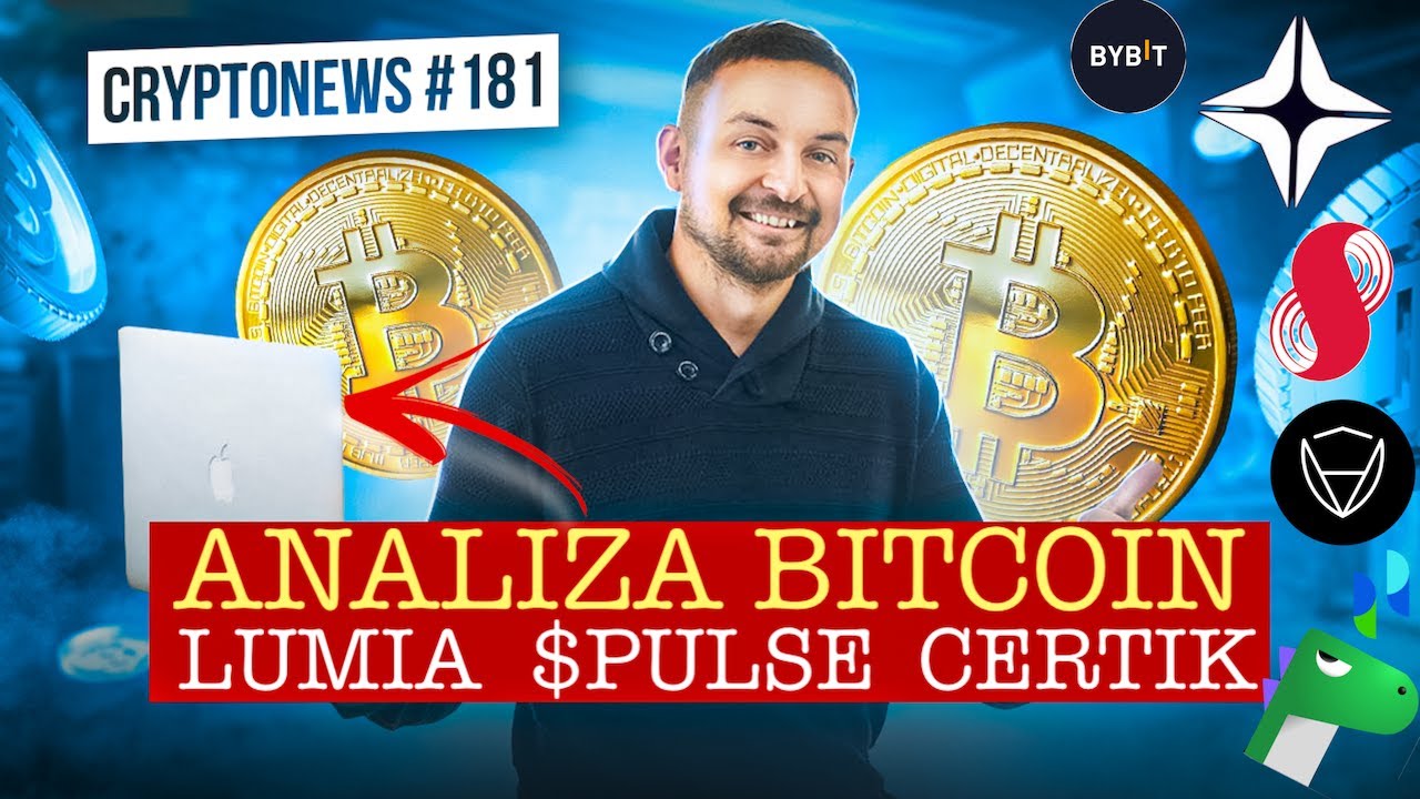 Analiza Bitcoin + LUMIA HYPERNODE + AirDrop $SUPRA + $PULSE + CERTIK  CryptoNews #181