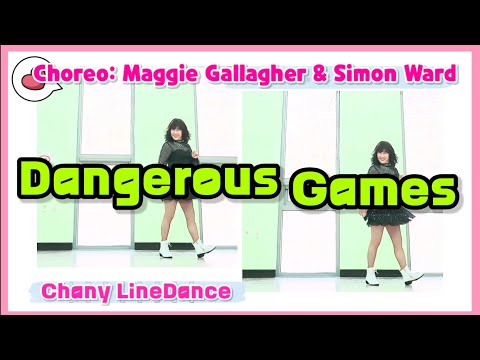 Dangerous Games | Intermediate linedance | Choreo: Maggie Gallagher (UK) & Simon Ward (AUS)| ChanyLD
