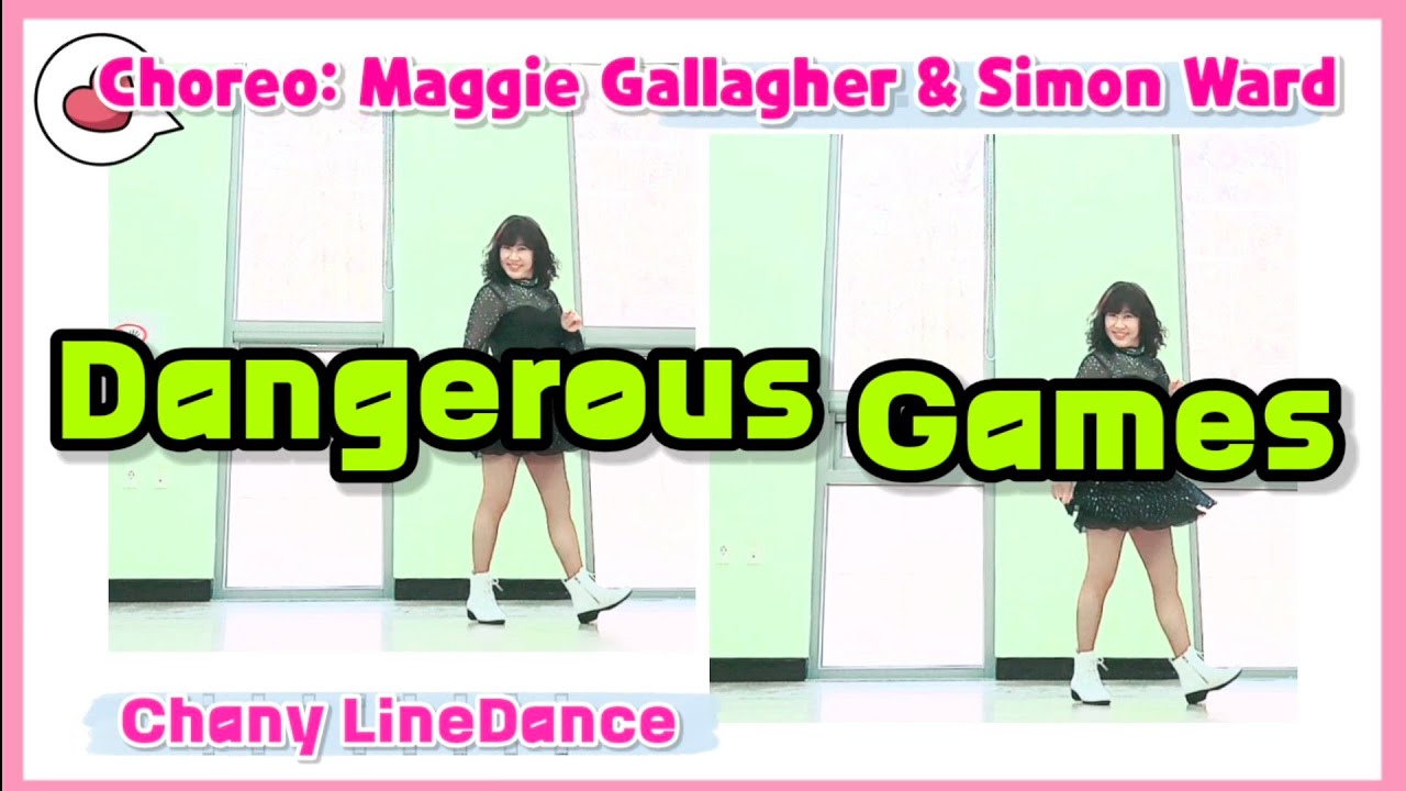 Dangerous Games | Popular Intermediate linedance | Choreo: Maggie Gallagher & Simon Ward | Chany LD