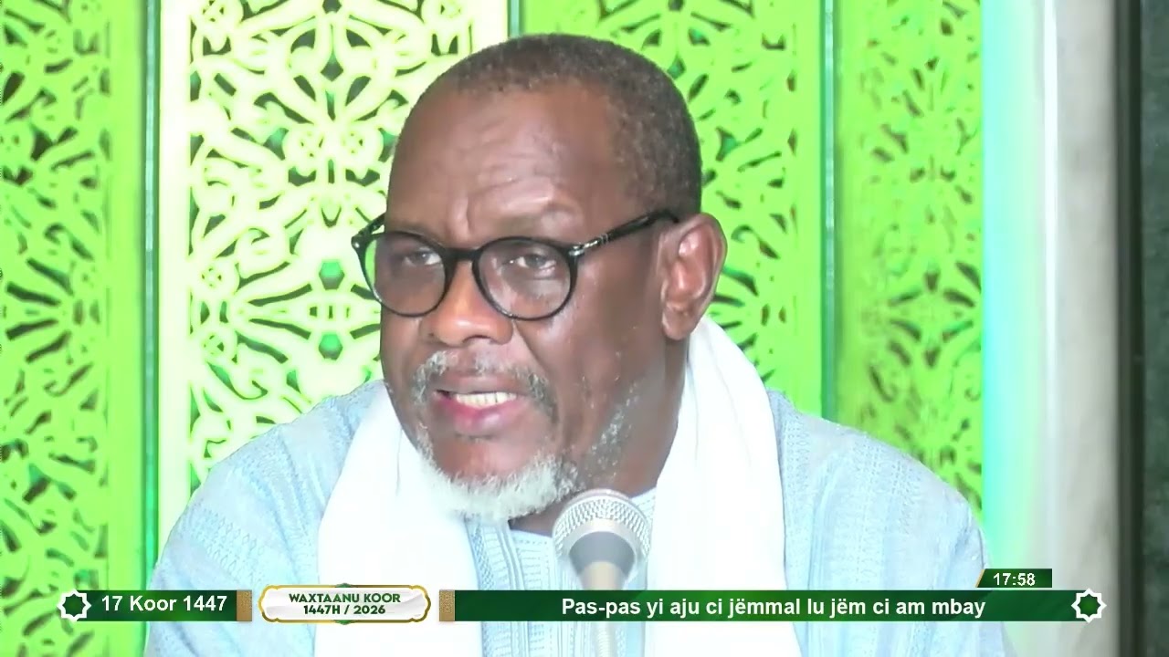 J -17 Waxtaanu Koor 1447H 2026 à la Grande Mosquée de Touba Sr Abdou Lahad Sané