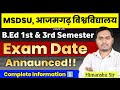 B.Ed 1st & 3rd Semester Exam Date Announced!! | Msdsu, Azamgarh University | The Perfect Study