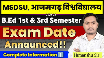 B.Ed 1st & 3rd Semester Exam Date Announced!! | Msdsu, Azamgarh University | The Perfect Study