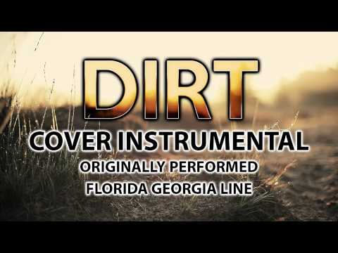 Dirt (Cover Instrumental) [In The Style Of Florida Georgia Line]