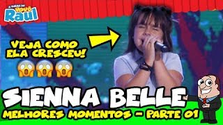 Video thumbnail of "SIENNA BELLE  - Melhores Momentos Parte 01 | A TURMA DO VOVÔ RAUL GIL"