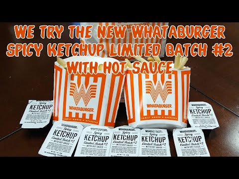 Watch as We Try a New Limited Edition Whataburger Spicy Ketchup