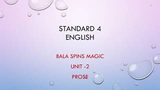 Standard 4 Bala spins Magic prose unit 2