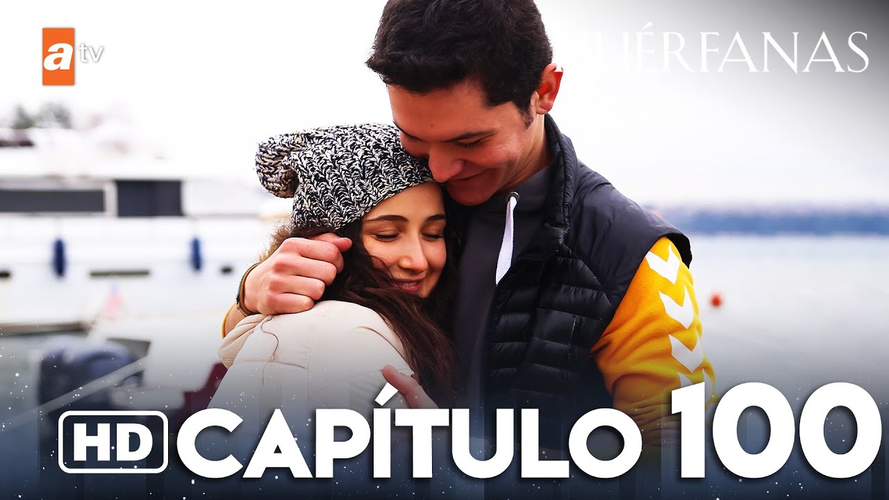 Huérfanas - Capítulo 100