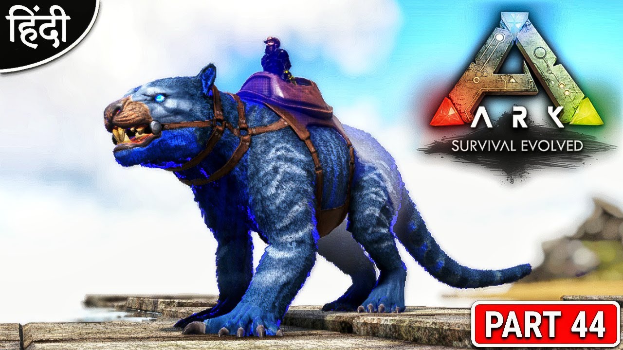 ARK : Primal Fear : Playing With Anne : Taming Celestial Thylacoleo - OP बोलते - Part 44 [ Hindi ]
