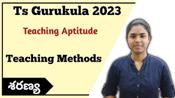 Teaching Methods | Teaching Aptitude | Ts Gurukula 2023 ,#tspsc,#tsgurukulajobs