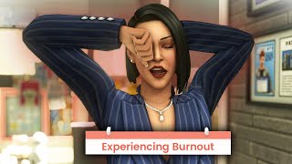 I Let Burnout Take Over My Sim's Life | The Sims 4