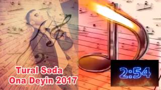 Tural seda ona deyin 2017 Resimi