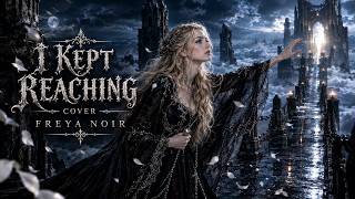 I Kept Reaching – BEAUTIFULLY BROKEN | Dark Symphonic Orchestra Cover