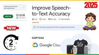 Improve Speech-to-Text Accuracy | GSP1344
