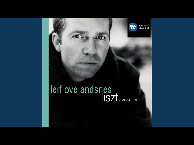 Liszt - Méphisto-Valse n°1 : Leif Ove Andsnes, piano