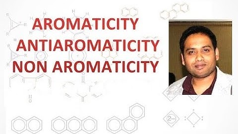 Part 1: Aromaticity/Nonaromaticity/Antiaromaticity for CSIR NET/JAM/Medical entrance examination