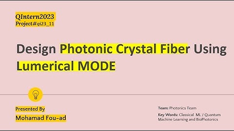 Design Photonic Crystal Fiber Using Lumerical MODE (Part One)