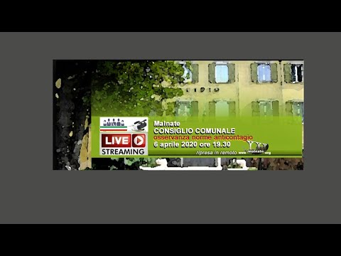 6 Aprile 2020 Consiglio Comunale Malnate 6 Aprile 2020 Consiglio Comunale Malnate