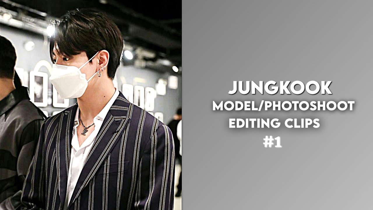 Jungkook Concept/Model Editing Clips (HD) #1