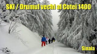 SKI | Drumul vechi al Cotei 1400 / Sinaia