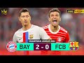 Lewandowski returns to allianz arena  bayern 2 barcelona 0