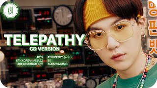 BTS (방탄소년단) ~ Telepathy (잠시) [CD version] ~ Line Distribution