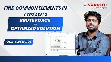 Find Common Elements in Two Lists | Brute Force vs Optimized Solution in Python | Naresh IT