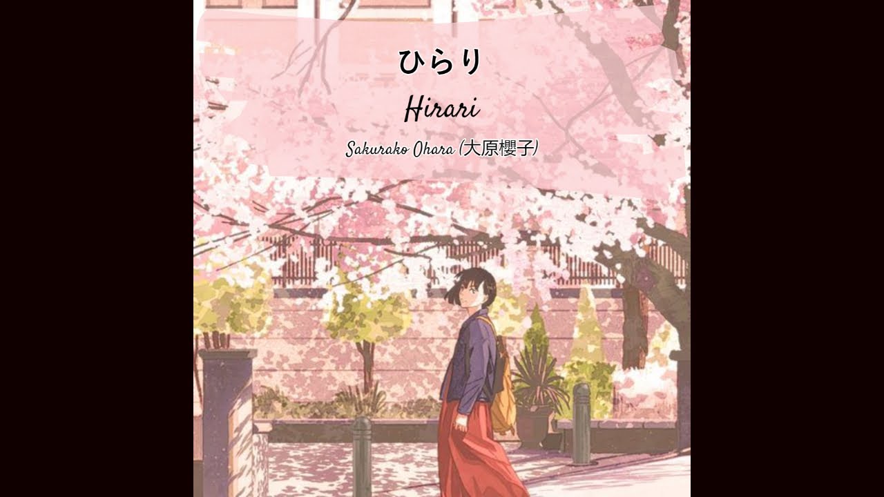 Hirari - Sakurako Ohara: Song Lyrics, Music Videos & Concerts