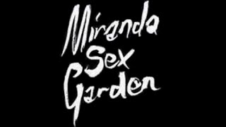 Watch Miranda Sex Garden Are You The One video